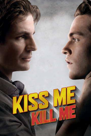 Kiss Me, Kill Me Poster