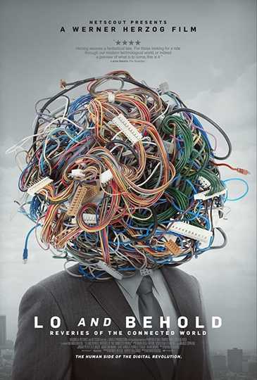 Lo and Behold: Reveries of the Connected World Poster