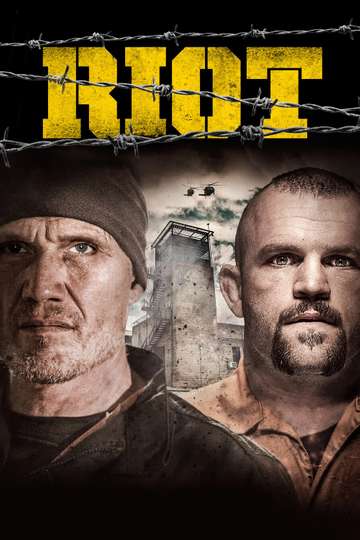 Riot (2015) Stream and Watch Online | Moviefone