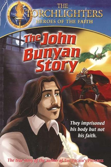 Torchlighters The John Bunyan Story