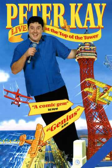 Peter Kay: Live at the Top of the Tower Poster