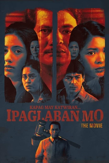 Kapag May Katwiran Ipaglaban Mo The Movie Poster