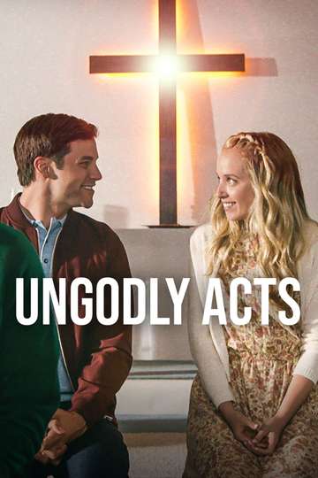Ungodly Acts Poster