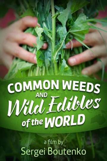 Common Weeds and Wild Edibles Of The World Poster