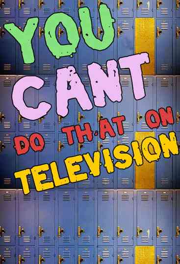 You Can't Do That on Television Poster