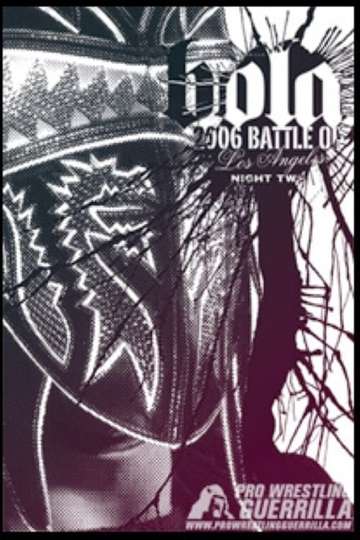 PWG 2006 Battle of Los Angeles  Night Two