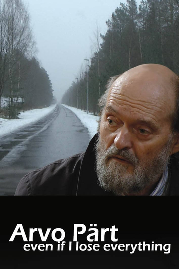 Arvo Pärt Even if I lose everything