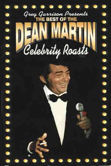 The Best of the Dean Martin Celebrity Roasts Poster