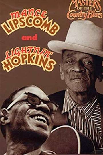 Masters of the Country Blues  Mance Lipscomb and Lightnin Hopkins Poster