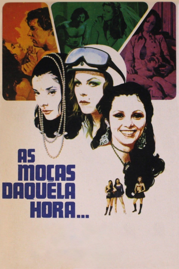 As Moças Daquela Hora Poster