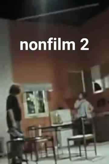 Nonfilm 2 Poster