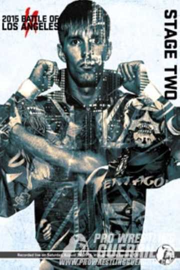 PWG: 2015 Battle of Los Angeles - Stage Two Poster