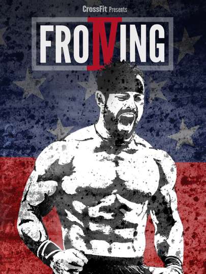 Froning The Fittest Man In History Poster