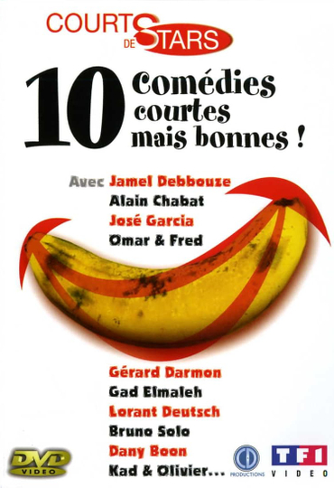 Courts de stars, 10 comédies courtes mais bonnes !