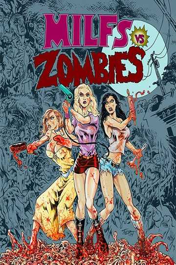 Milfs vs. Zombies Poster