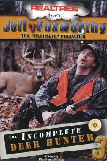 The Incomplete Deer Hunter 3 Poster