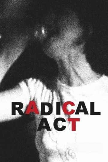 Radical Act