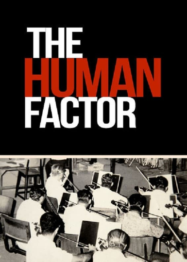 The Human Factor