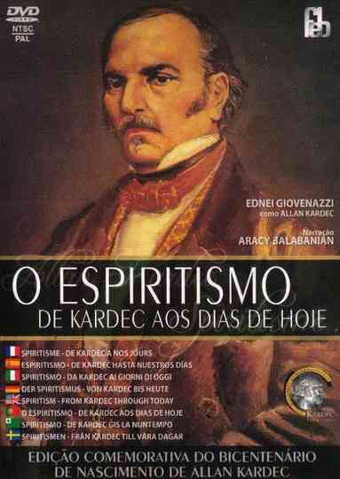O Espiritismo de Kardec aos Dias de Hoje Poster