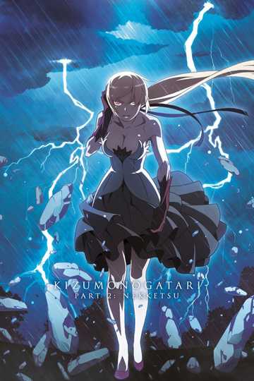 Kizumonogatari Part 2: Nekketsu Poster