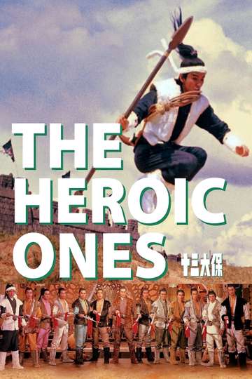 The Heroic Ones Poster