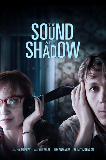 The Sound and the Shadow