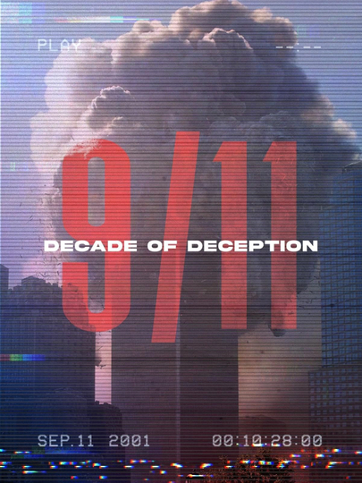 9/11: Decade of Deception