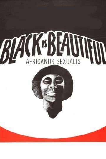 Black is Beautiful  Africanus Sexualis
