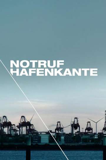 Hamburg Dockland (2007 - 2024) - TV Show - Moviefone