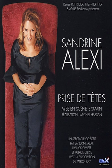 Sandrine Alexi  Prise de têtes