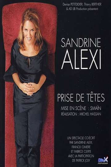 Sandrine Alexi  Prise de têtes