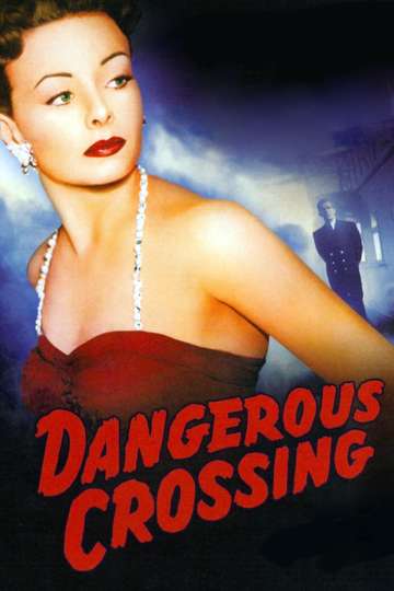 Dangerous Crossing Poster