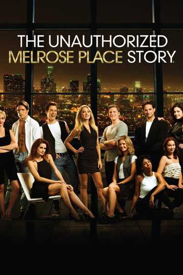 The Unauthorized Melrose Place Story