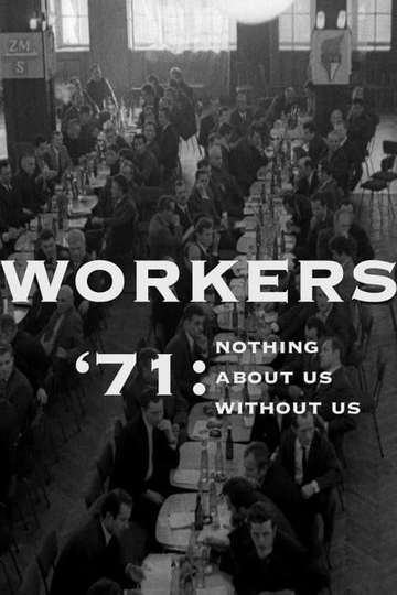 Workers 71 Nothing About Us Without Us