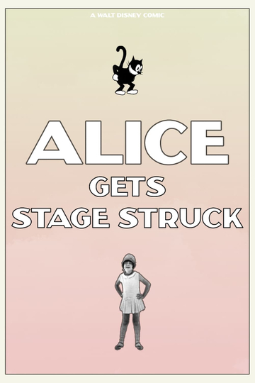 Alice Gets Stage Struck