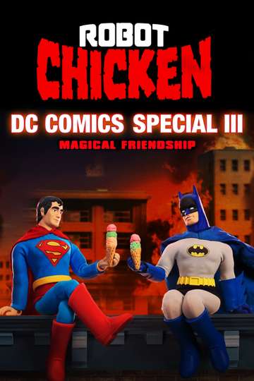 Robot Chicken DC Comics Special III: Magische Freundschaft Poster