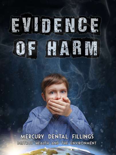 Evidence of Harm Poster