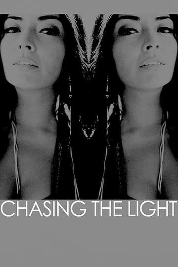 Chasing the Light Poster