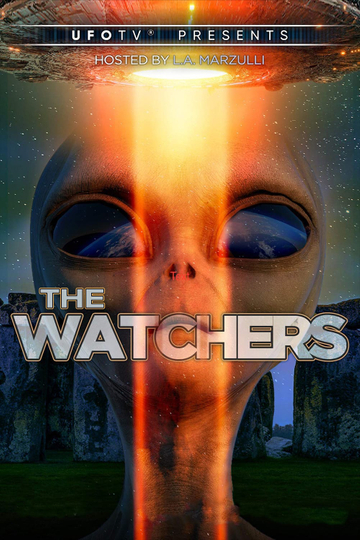Watchers 1 UFOs are Real Burgeoning and Not Going Away