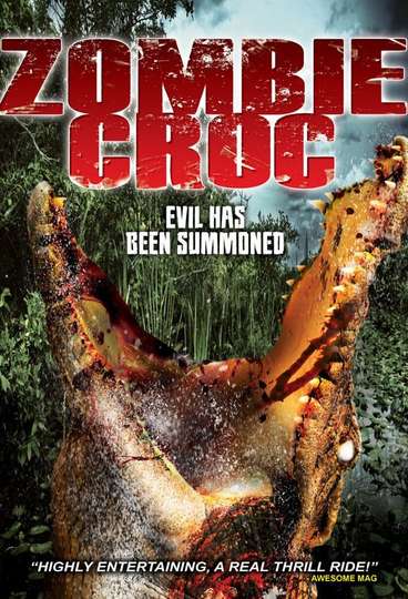 A Zombie Croc Evil Has Been Summoned Poster