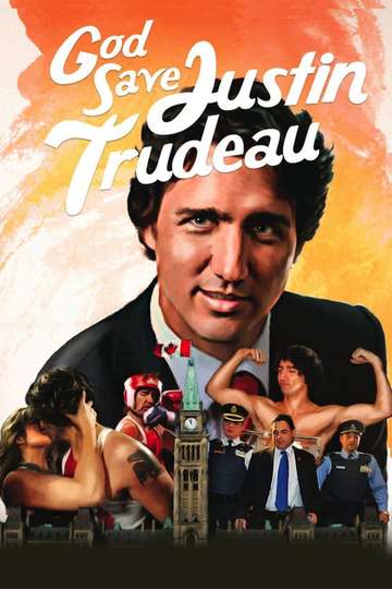 God Save Justin Trudeau Poster