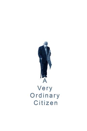 A Very Ordinary Citizen Poster