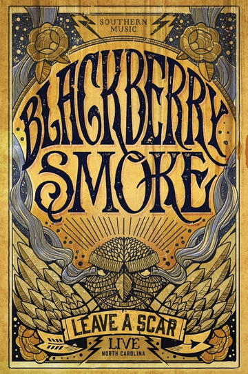 Blackberry Smoke: Leave A Scar - Live In North Carolina