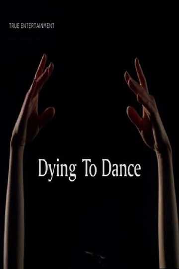 Dying to Dance