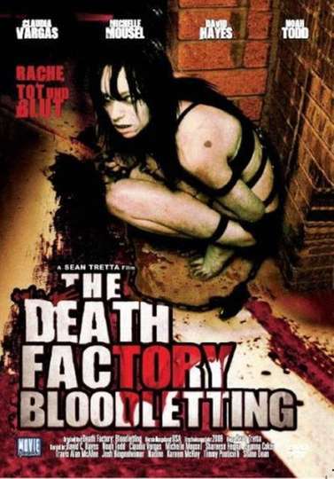 The Death Factory: Bloodletting Poster