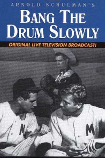 Bang the Drum Slowly Poster