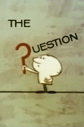 The Question