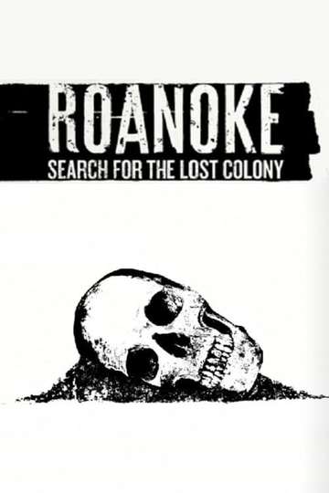 Roanoke: Search for the Lost Colony Poster