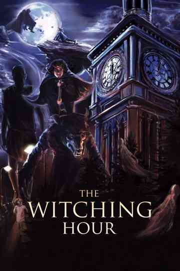 The Witching Hour Poster