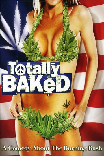 Totally Baked Poster